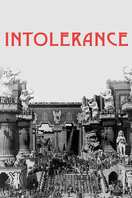 Poster of Intolerance: Love's Struggle Throughout the Ages