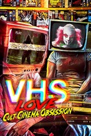 Poster of VHS Love: Cult Cinema Obsession