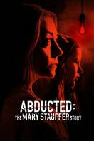 Poster of Abducted: The Mary Stauffer Story