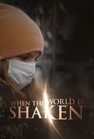 Poster of When the World is Shaken