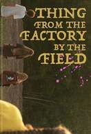 Poster of Thing from the Factory by the Field