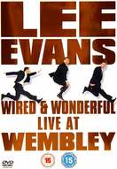 Poster of Lee Evans: Wired and Wonderful
