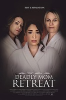 Poster of Deadly Mom Retreat
