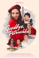 Poster of Goodbye, Petrushka
