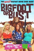 Poster of Bigfoot or Bust