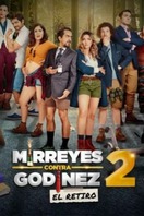Poster of Mirreyes contra Godínez 2: El retiro
