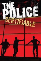 Poster of The Police: Certifiable