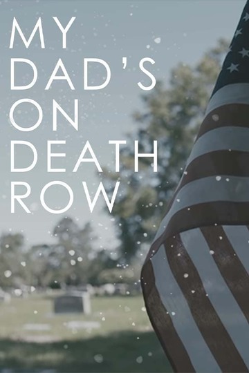 Poster of My Dad's on Death Row