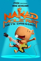 Poster of Naked Mole Rat Gets Dressed: The Underground Rock Experience