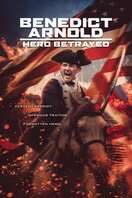 Poster of Benedict Arnold: Hero Betrayed