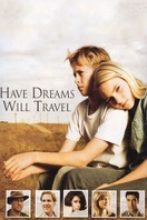 Poster of Have Dreams, Will Travel