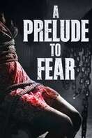 Poster of As a Prelude to Fear