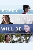 Poster of Every Thing Will Be Fine