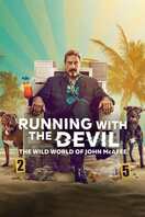 Poster of Running with the Devil: The Wild World of John McAfee