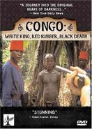 Poster of Congo: White King, Red Rubber, Black Death