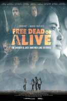 Poster of Free Dead or Alive