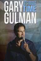 Poster of Gary Gulman: It's About Time
