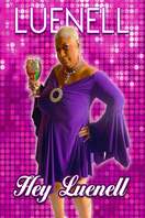 Poster of Luenell: Hey Luenell!