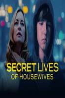 Poster of Secret Lives Of Housewives