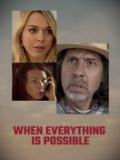 Poster of When Everything Is Possible