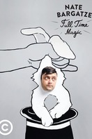 Poster of Nate Bargatze: Full Time Magic