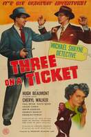 Poster of Three on a Ticket