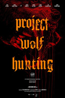 Poster of Project Wolf Hunting