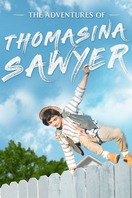 Poster of The Adventures of Thomasina Sawyer