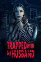 Poster of Trapped with My Husband