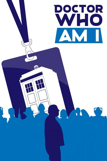 Poster of Doctor Who Am I