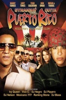 Poster of Straight Outta Puerto Rico: Reggaeton’s Rough Road to Glory