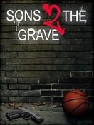 Poster of Sons 2 the Grave