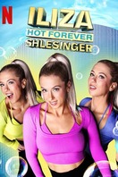 Poster of Iliza Shlesinger: Hot Forever