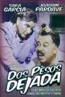Poster of Dos pesos dejada