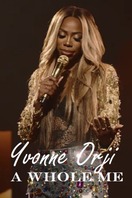 Poster of Yvonne Orji: A Whole Me