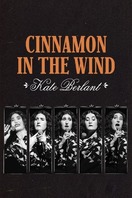 Poster of Kate Berlant: Cinnamon in the Wind