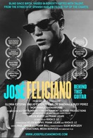 Poster of Jose Feliciano: Behind This Guitar