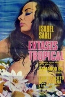 Poster of Tropical Ecstasy