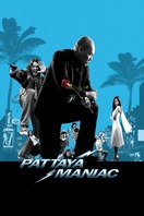 Poster of Pattaya Maniac
