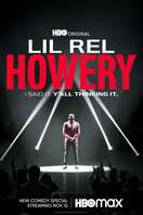 Poster of Lil Rel Howery: I Said It. Y'all Thinking It.