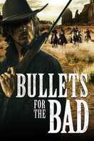 Poster of Bullets for the Bad