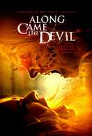 Poster of Along Came the Devil