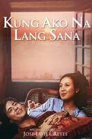 Poster of Kung Ako Na Lang Sana