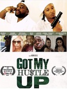 Poster of Got My Hustle Up