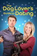 Poster of The Dog Lover's Guide to Dating