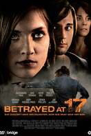 Poster of Betrayed at 17