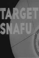 Poster of Target Snafu
