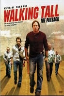 Poster of Walking Tall: The Payback