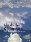 Poster of Elisabeth Kübler-Ross: Facing Death