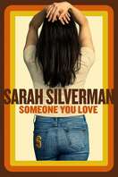 Poster of Sarah Silverman: Someone You Love